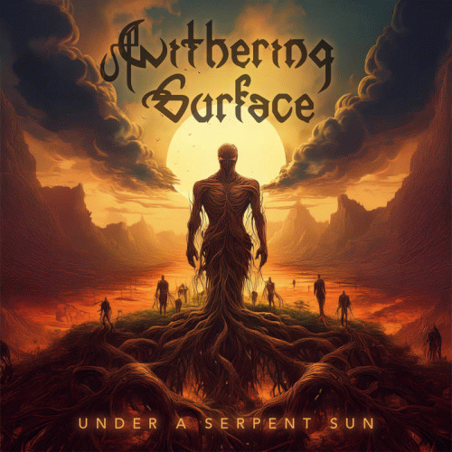 Withering Surface : Under a Serpent Sun